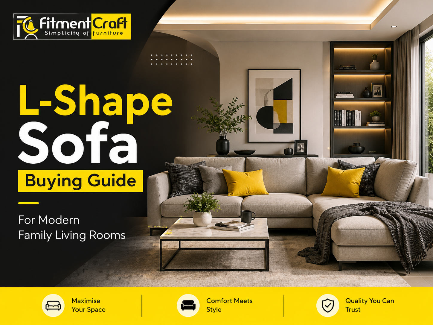 L-Shape Sofa Buying Guide for Modern Family Living Rooms