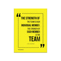 Yellow wall canvas with a Strength of the team quote